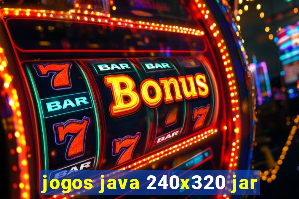 jogos java 240x320 jar